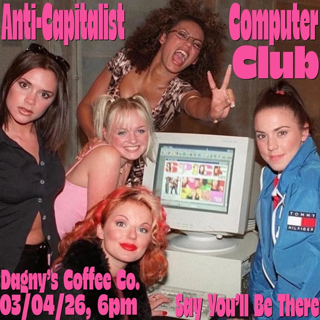 An alternate promotional image for March 2026&rsquo;s meeting at Dagny&rsquo;s, featuring the Spice Girls sitting around a 1990s desktop computer.